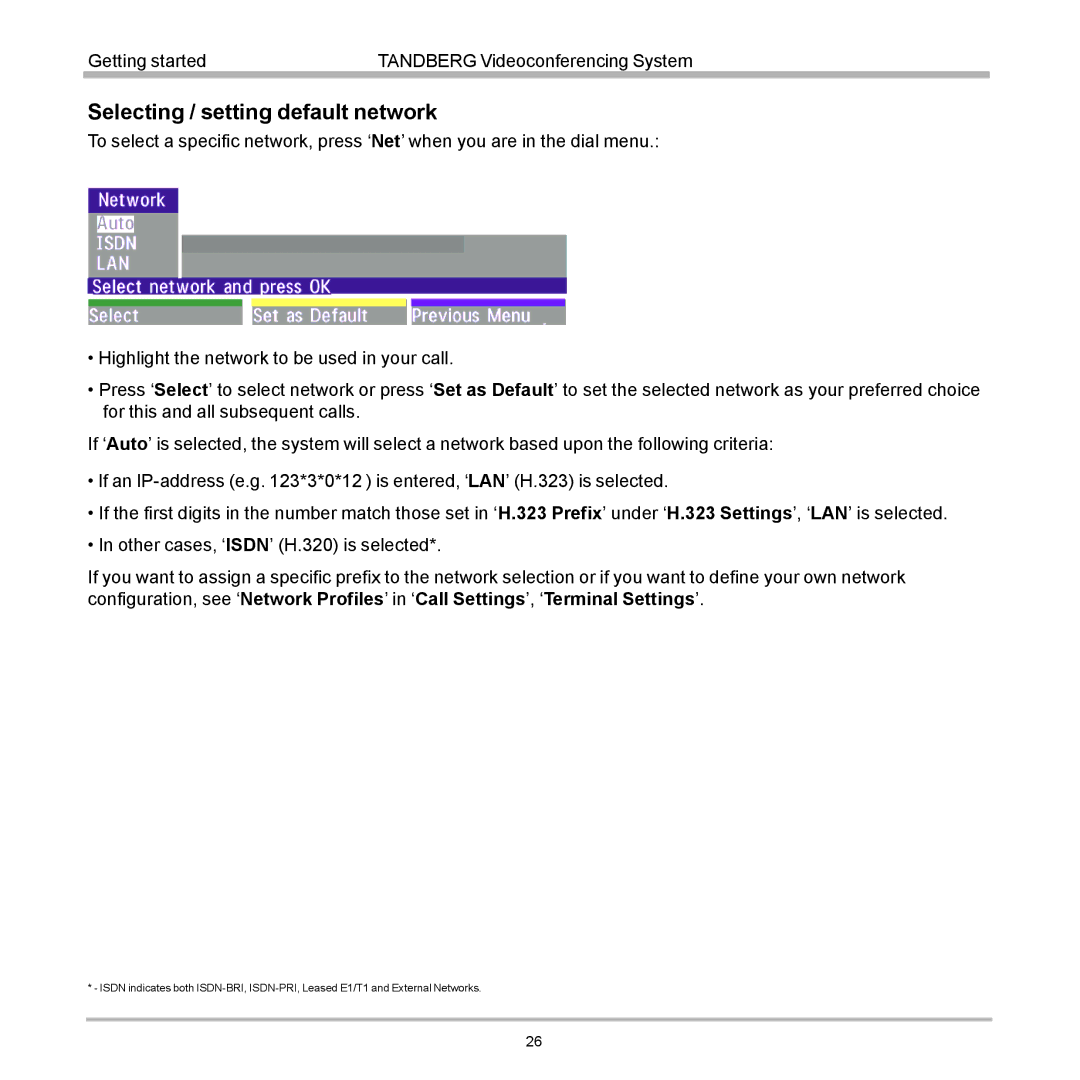 Tandberg Data 7000 manual Selecting / setting default network 