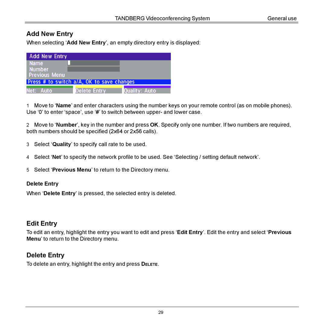 Tandberg Data 7000 manual Add New Entry, Edit Entry, Delete Entry 