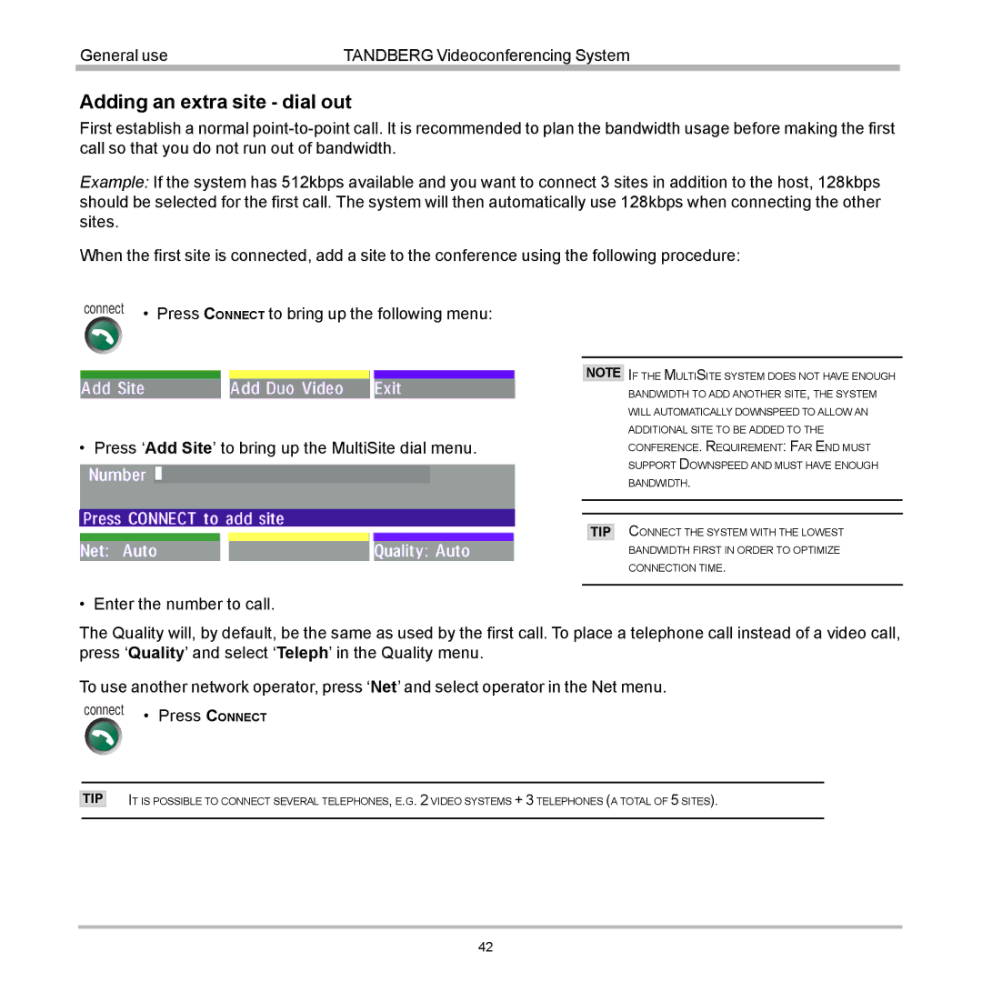 Tandberg Data 7000 manual Adding an extra site dial out, Press C Onnect 