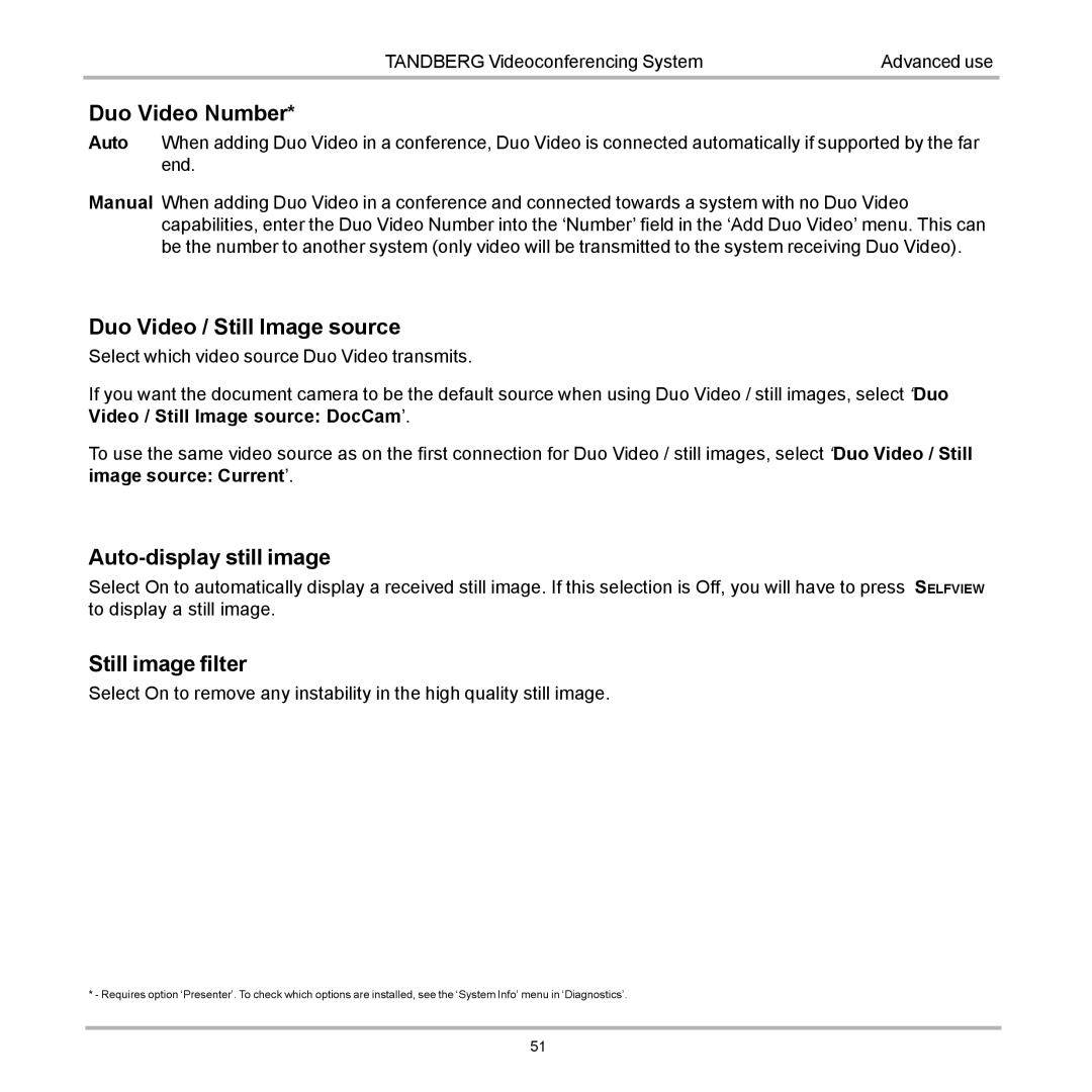 Tandberg Data 7000 manual Duo Video Number, Duo Video / Still Image source, Auto-display still image, Still image filter 