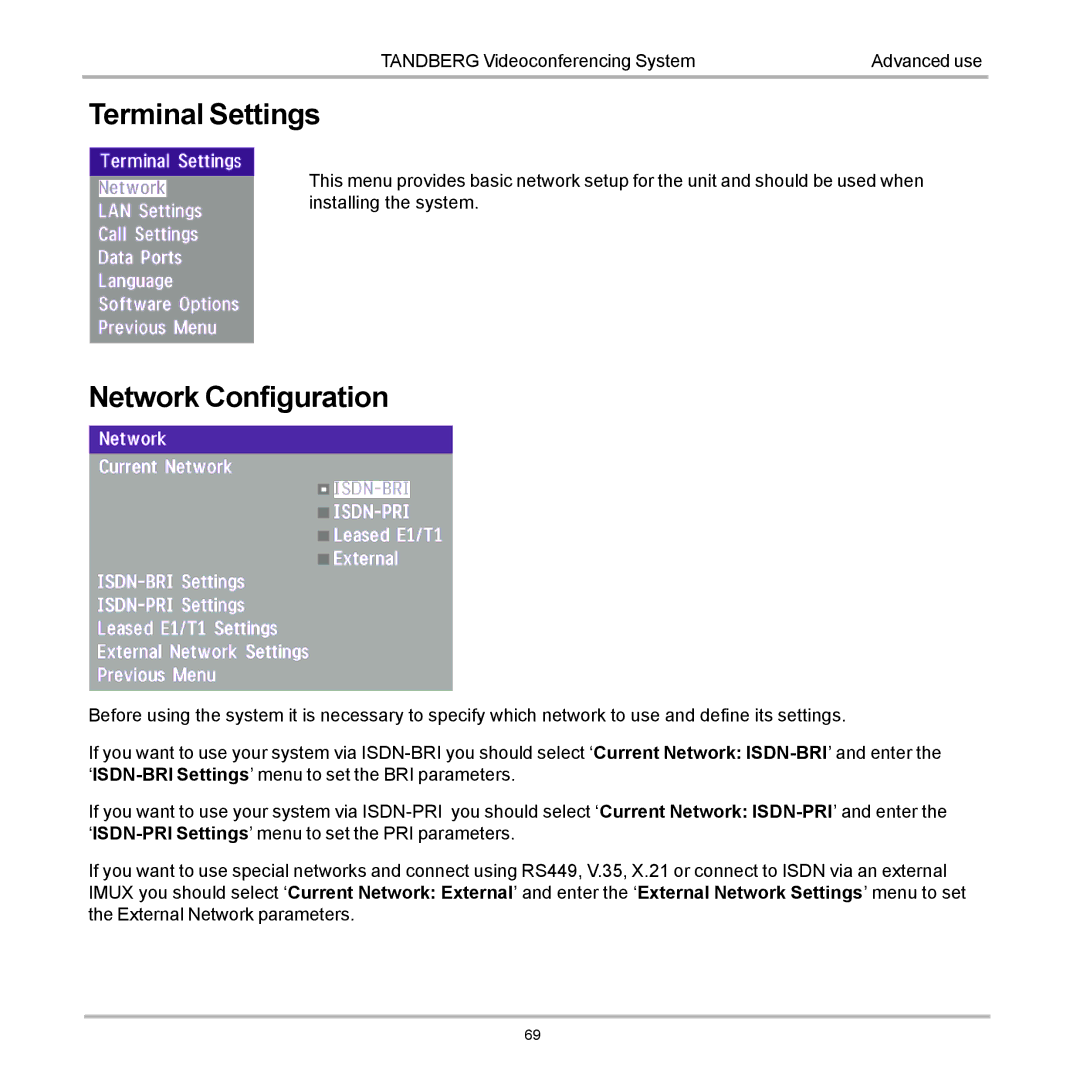 Tandberg Data 7000 manual Terminal Settings, Network Configuration 