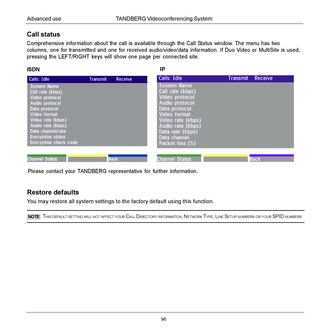 Tandberg Data 7000 manual Call status, Restore defaults 