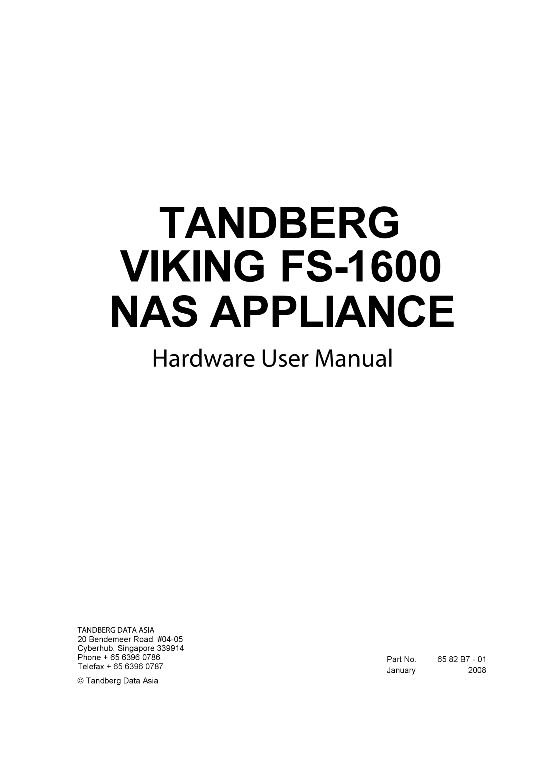 Tandberg Data FS-1610 user manual Tandberg Viking FS-1600 NAS Appliance 