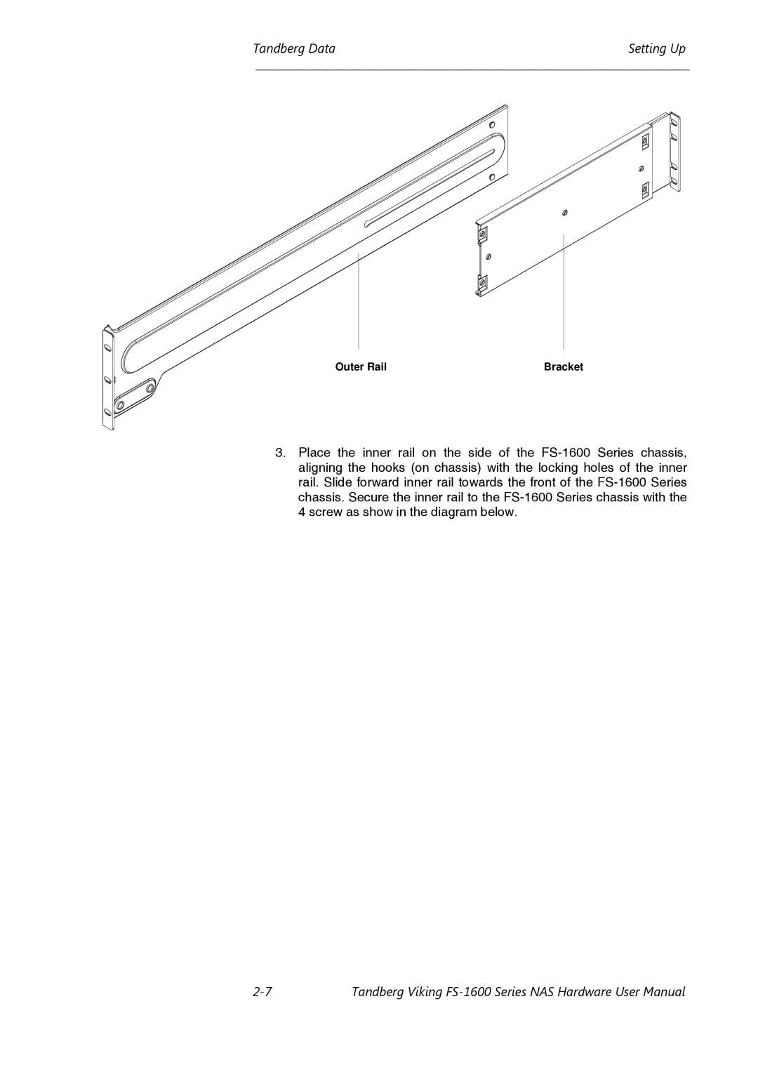 Tandberg Data FS-1600, FS-1610 user manual Outer Rail Bracket 