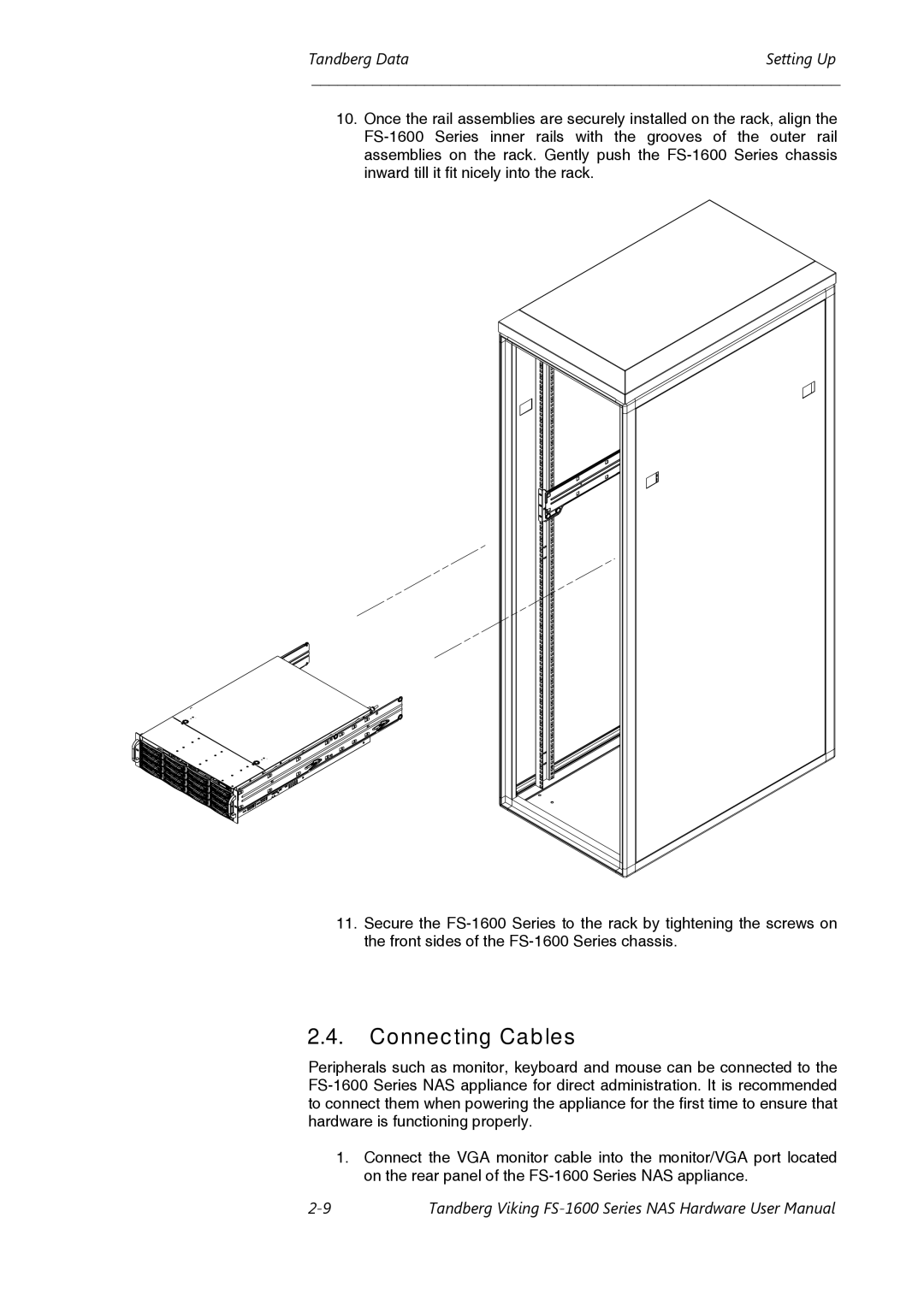 Tandberg Data FS-1600, FS-1610 user manual Connecting Cables 