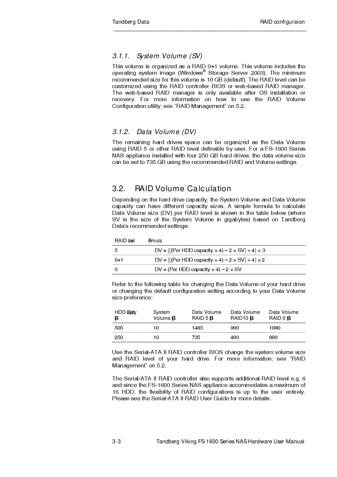 Tandberg Data FS-1600, FS-1610 user manual RAID Volume Calculation, System Volume SV, Data Volume DV 