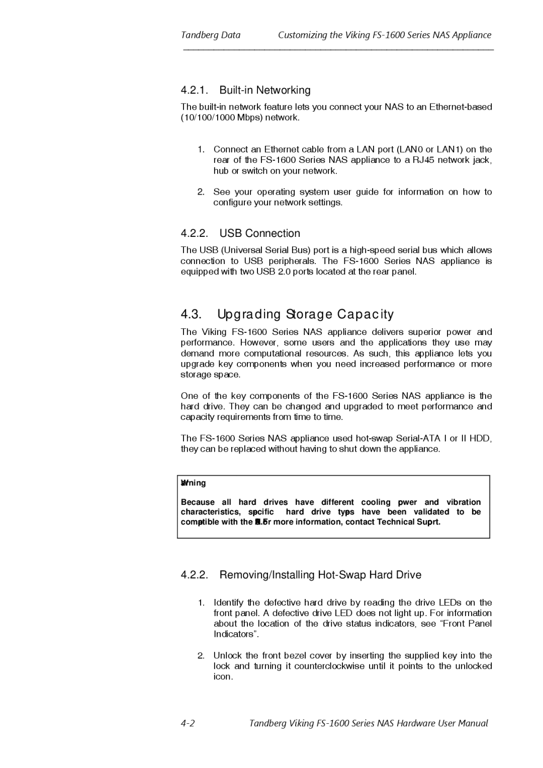 Tandberg Data FS-1610, FS-1600 user manual Upgrading Storage Capacity, Built-in Networking, USB Connection 