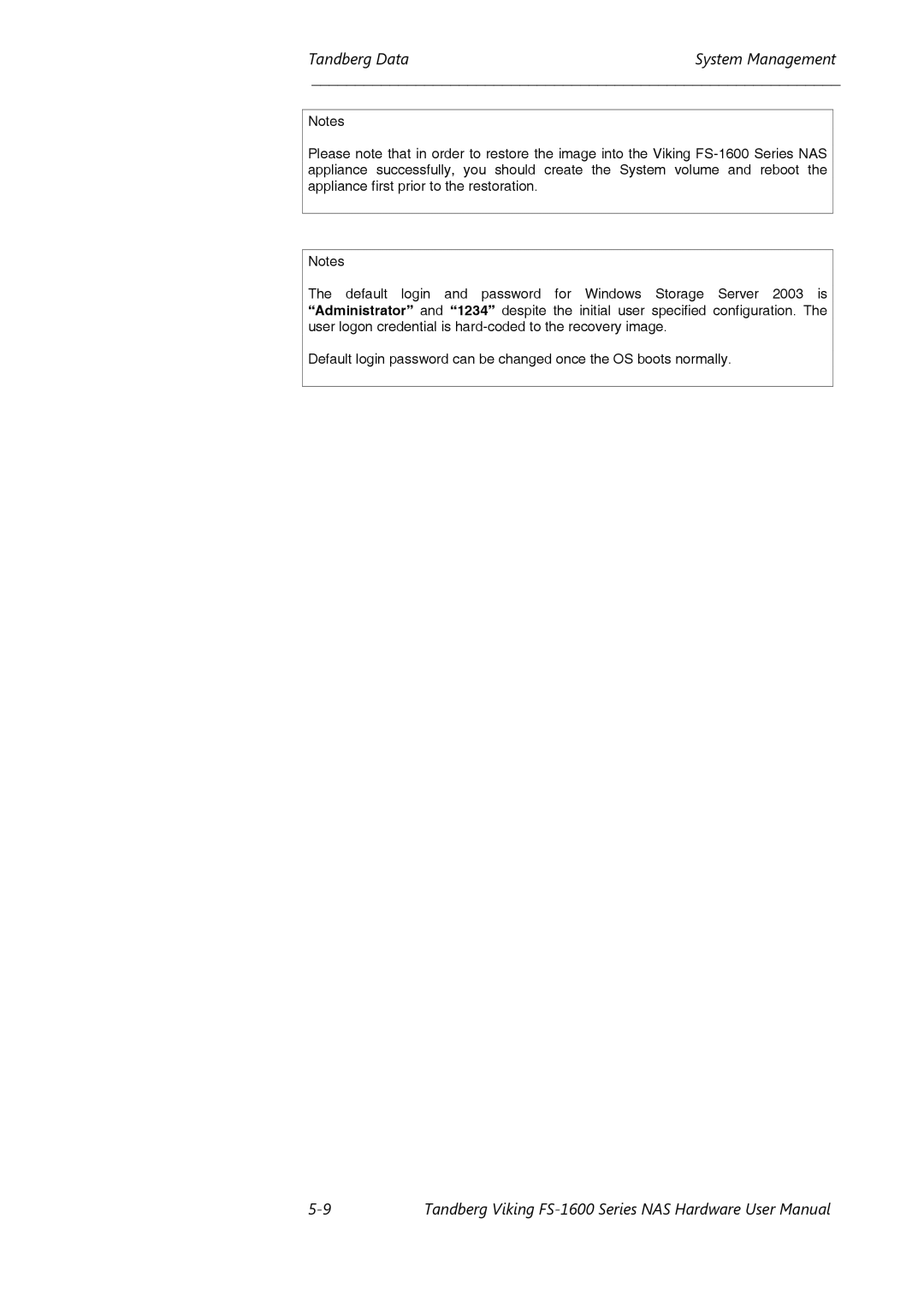 Tandberg Data FS-1600, FS-1610 user manual Tandberg DataSystem Management 