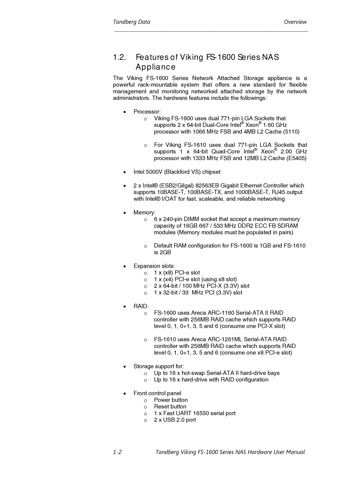 Tandberg Data FS-1610 user manual Features of Viking FS-1600 Series NAS Appliance, Raid 