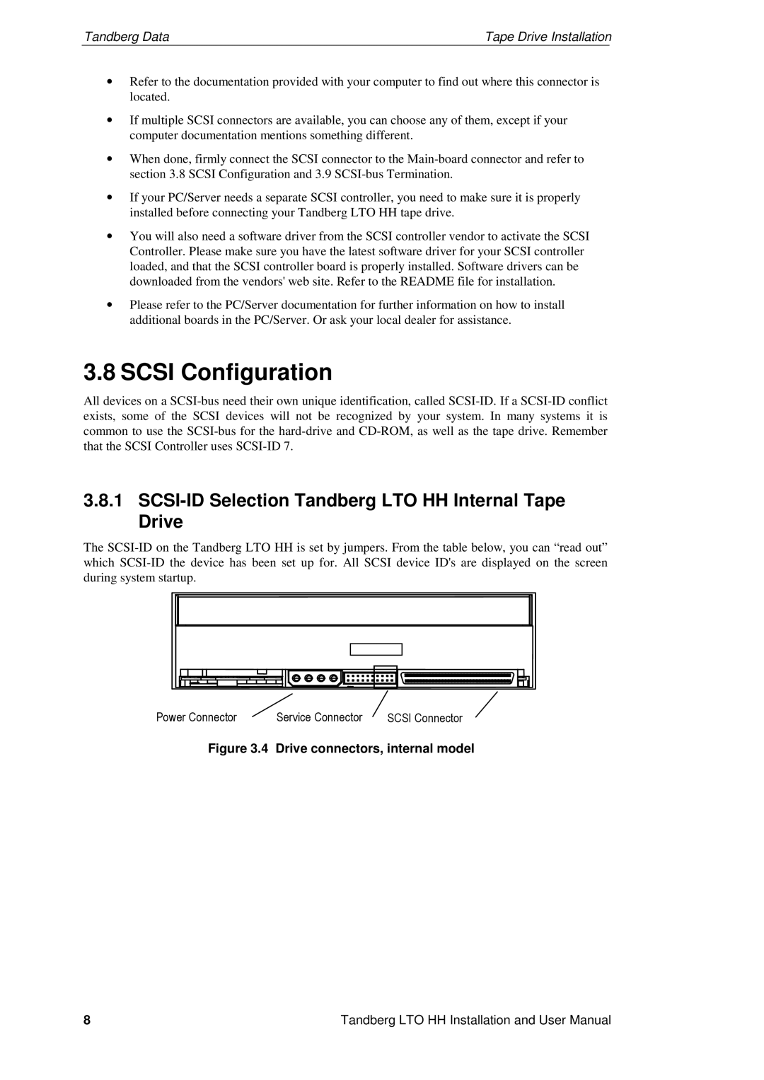 Tandberg Data LTO-3 HH, LTO-2 HH, LTO-1 HH Scsi Configuration, SCSI-ID Selection Tandberg LTO HH Internal Tape Drive 