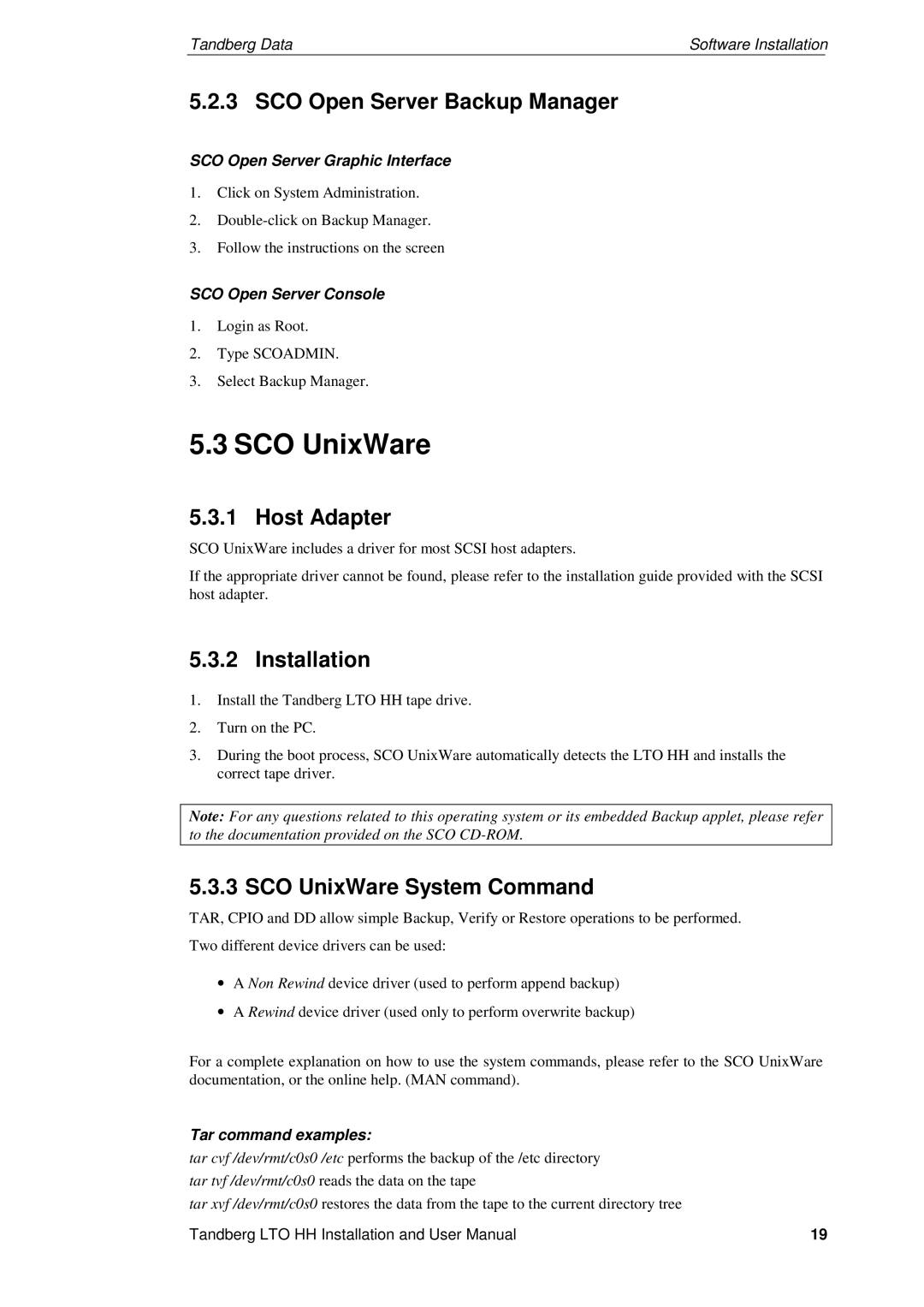 Tandberg Data LTO-1 HH, LTO-3 HH, LTO-2 HH SCO Open Server Backup Manager, Installation, SCO UnixWare System Command 