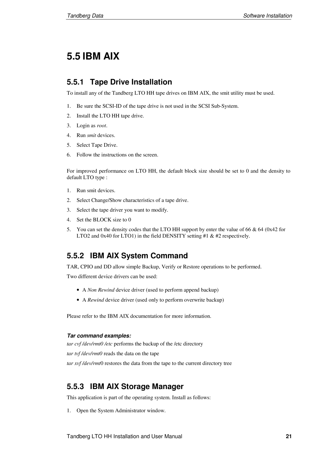 Tandberg Data LTO-2 HH, LTO-3 HH, LTO-1 HH user manual IBM AIX System Command, IBM AIX Storage Manager 