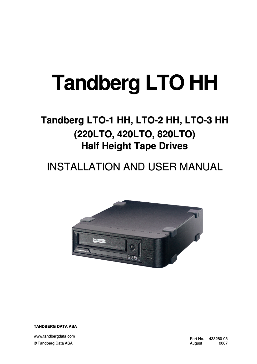 Tandberg Data LTO-2 HH, LTO-3 HH user manual Tandberg LTO HH, Tandberg LTO-1HH, LTO-2HH, LTO-3HH, Tandberg Data Asa 