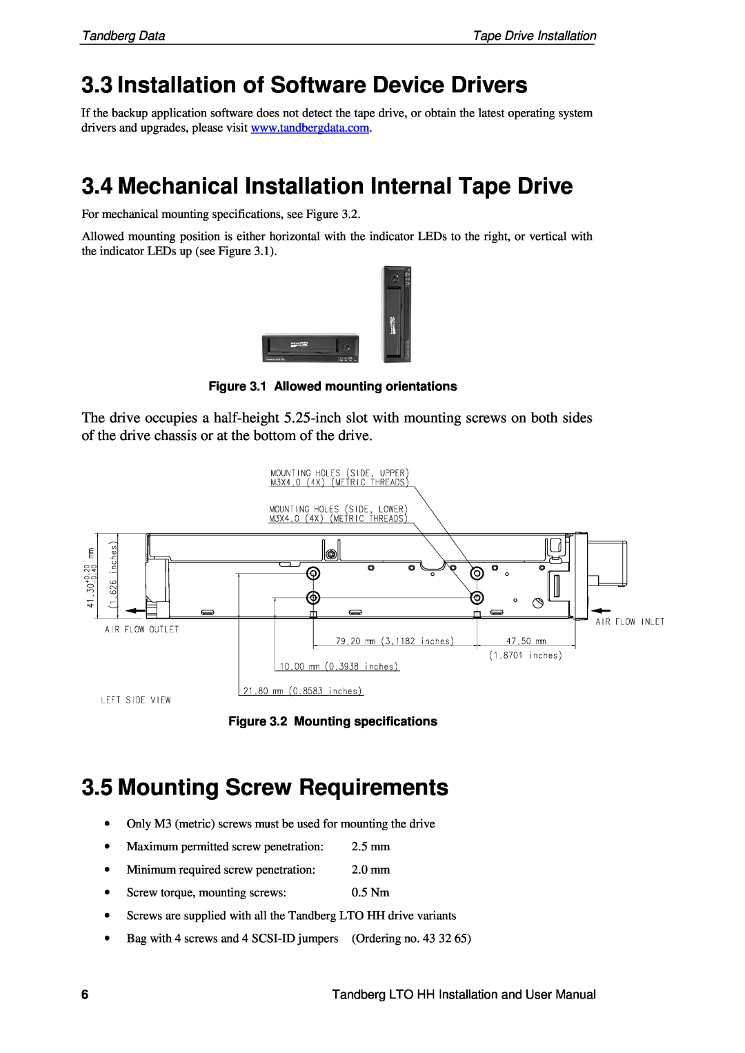 Tandberg Data LTO-2 HH Installation of Software Device Drivers, Mechanical Installation Internal Tape Drive, Tandberg Data 