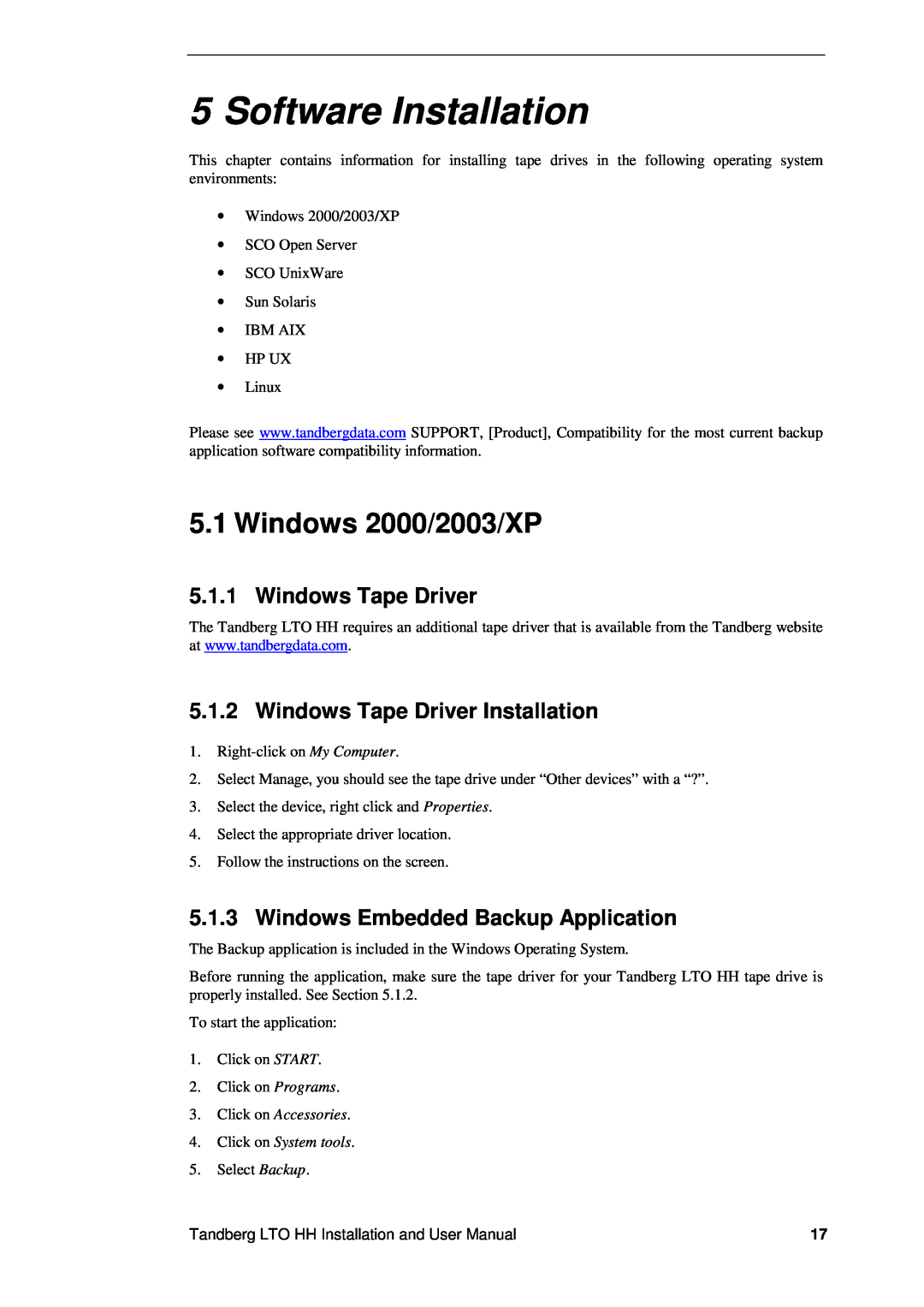 Tandberg Data LTO-3 HH, LTO-2 HH Software Installation, Windows 2000/2003/XP, Windows Tape Driver Installation 