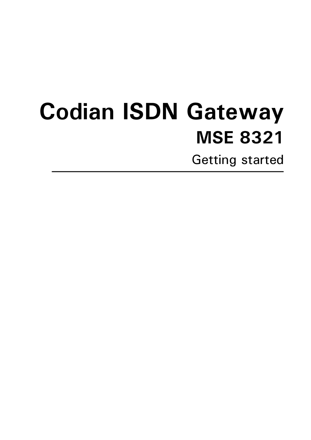 Tandberg Data MSE 8321 manual Codian Isdn Gateway 