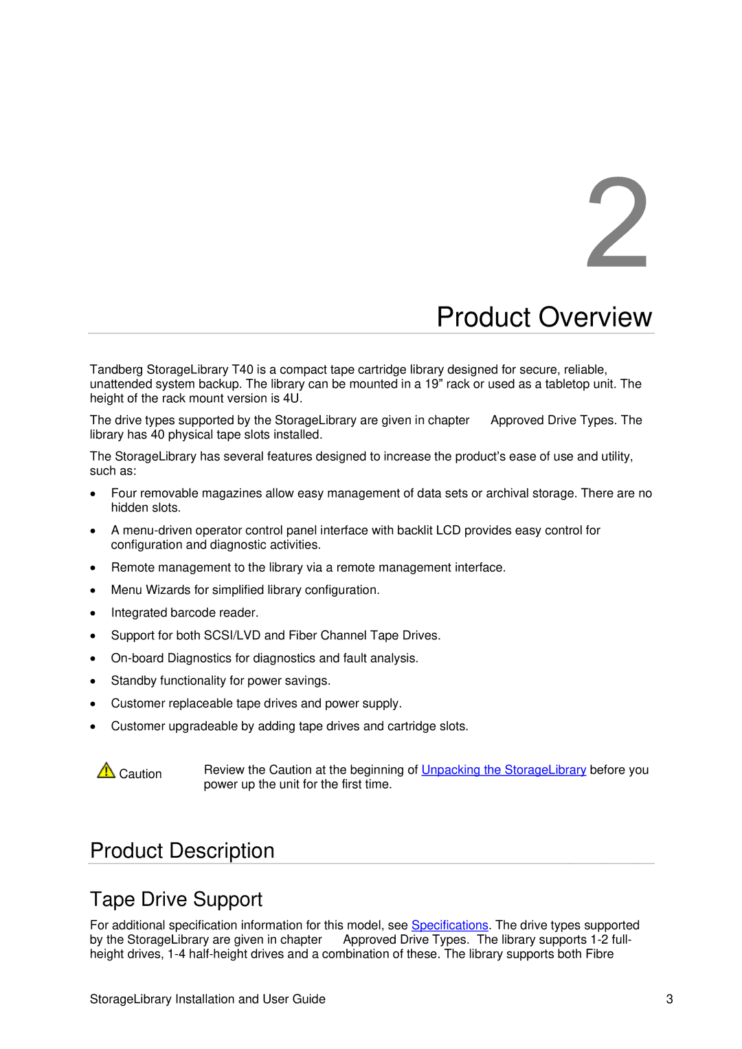 Tandberg Data T40 manual Product Overview, Product Description, Tape Drive Support 