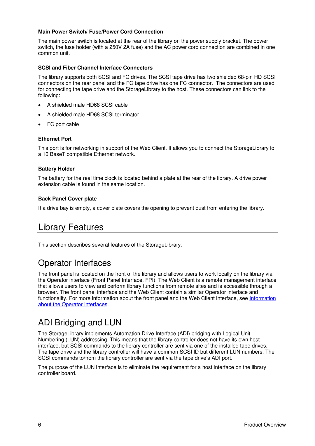 Tandberg Data T40 manual Library Features, Operator Interfaces, ADI Bridging and LUN 