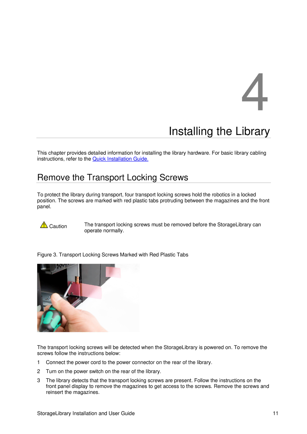 Tandberg Data T40 manual Installing the Library, Remove the Transport Locking Screws 