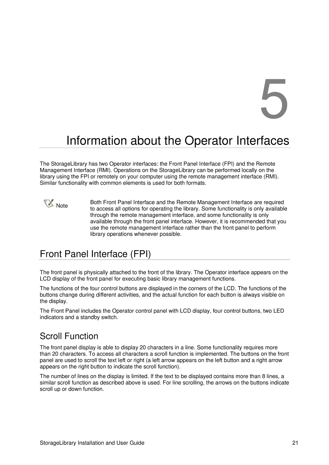 Tandberg Data T40 manual Information about the Operator Interfaces, Front Panel Interface FPI, Scroll Function 