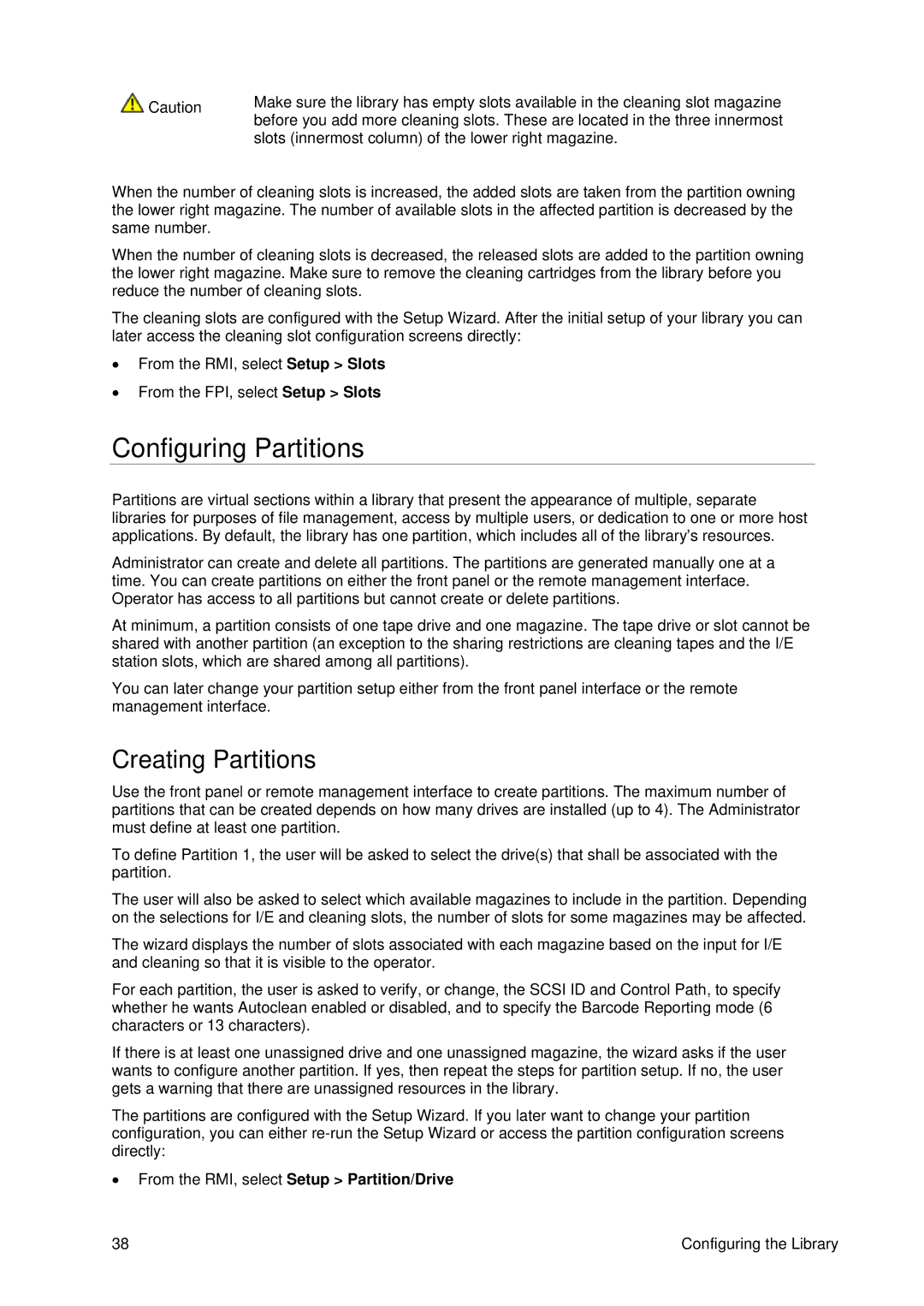 Tandberg Data T40 manual Configuring Partitions, Creating Partitions, From the RMI, select Setup Partition/Drive 