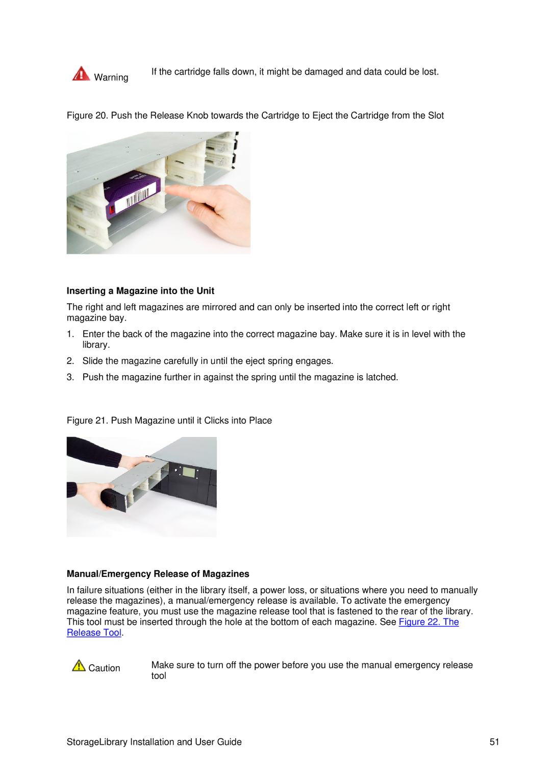 Tandberg Data T40 manual Inserting a Magazine into the Unit, Manual/Emergency Release of Magazines 