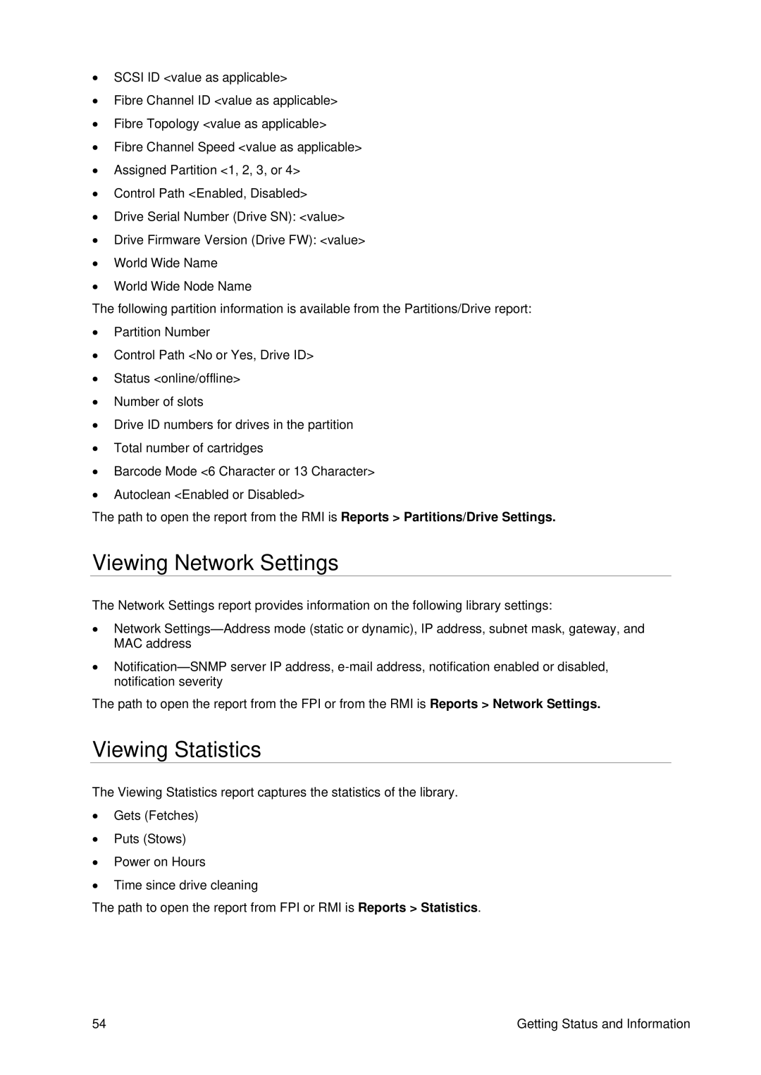 Tandberg Data T40 manual Viewing Network Settings, Viewing Statistics 