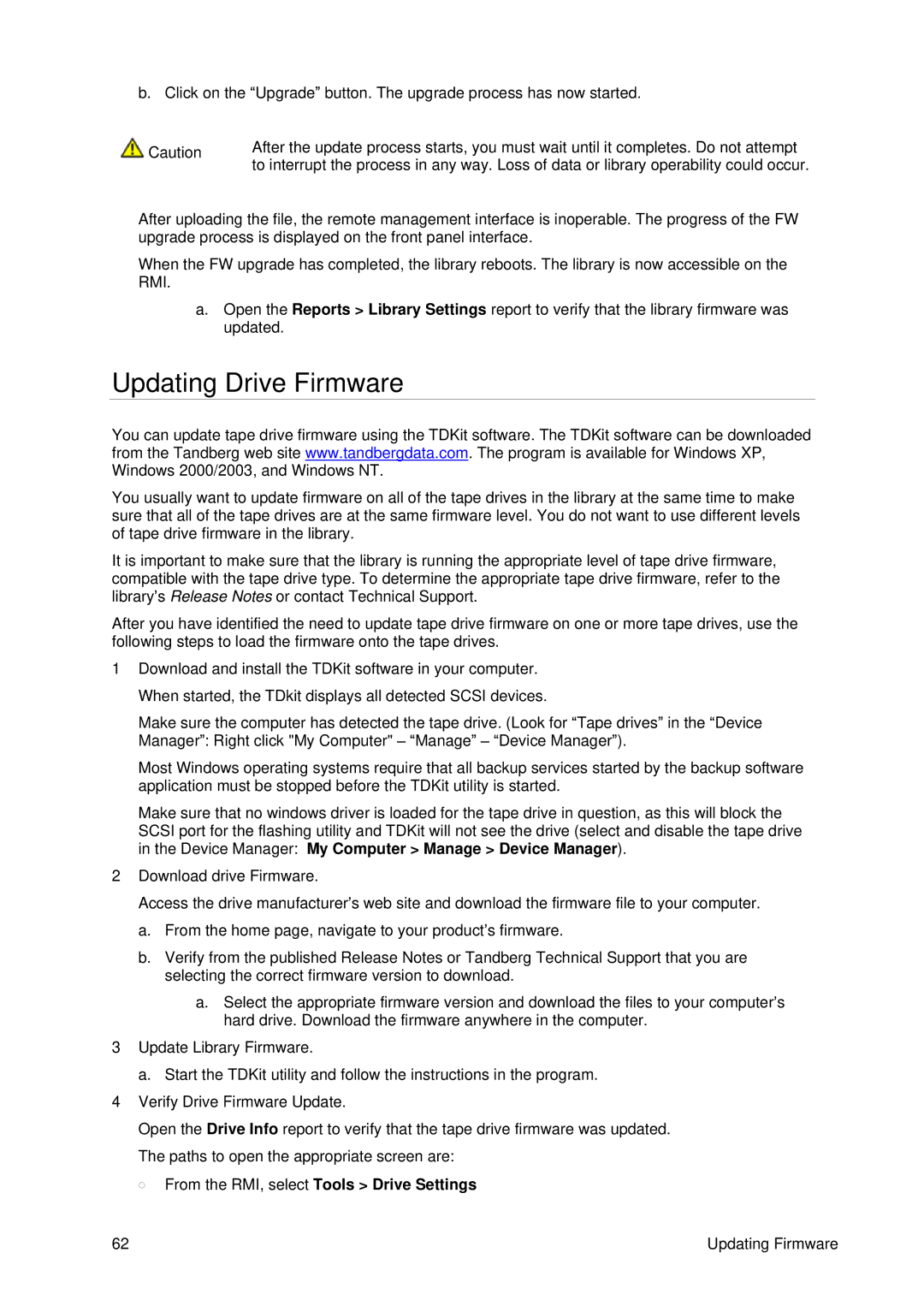 Tandberg Data T40 manual Updating Drive Firmware, From the RMI, select Tools Drive Settings 