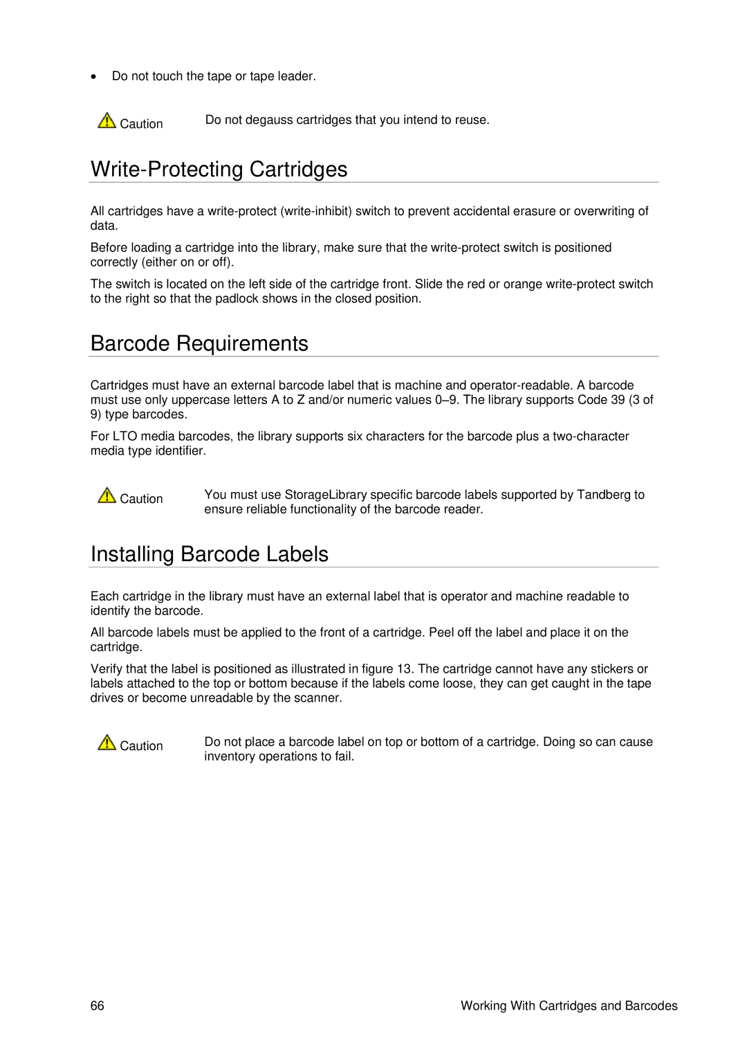 Tandberg Data T40 manual Write-Protecting Cartridges, Barcode Requirements, Installing Barcode Labels 