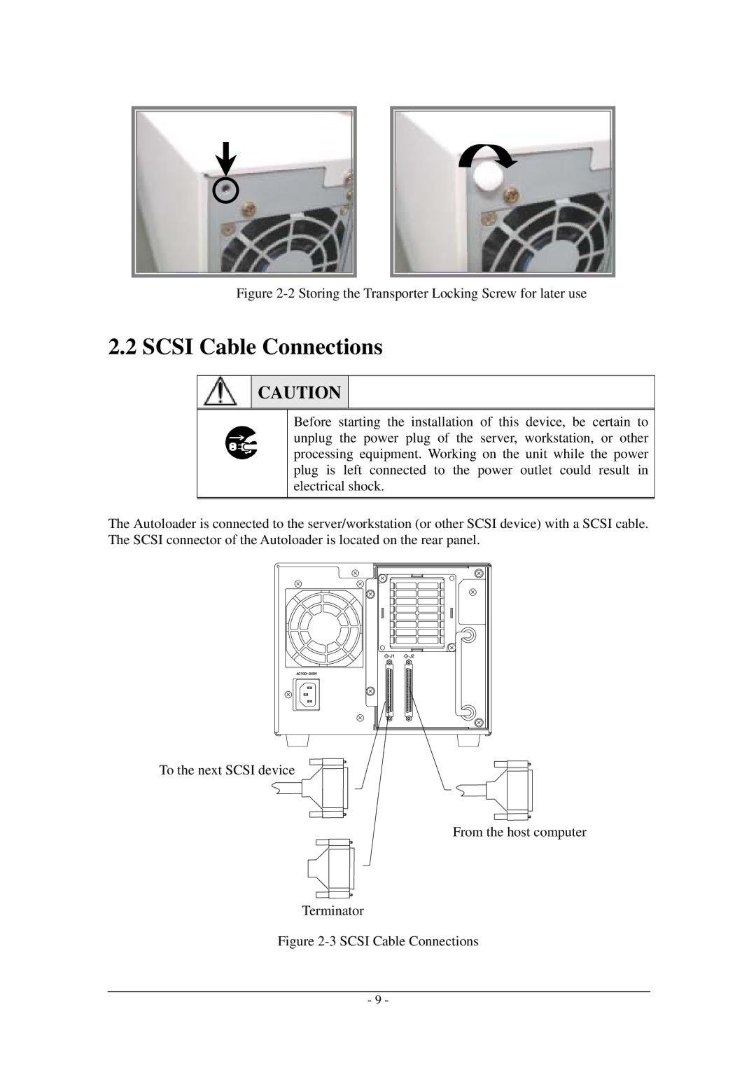 Tandberg Data Tandberg LTO2 manual Scsi Cable Connections, Storing the Transporter Locking Screw for later use 