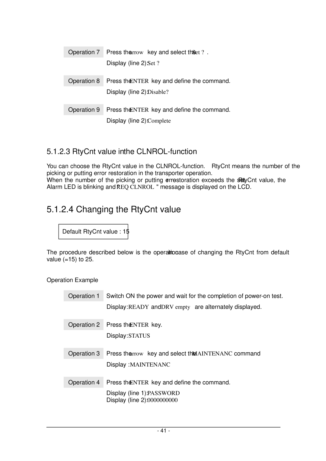 Tandberg Data Tandberg LTO2 manual Changing the RtyCnt value, RtyCnt value in the CLNROL-function, Operation Example 