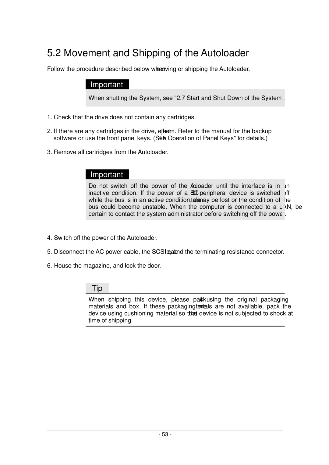 Tandberg Data Tandberg LTO2 manual Movement and Shipping of the Autoloader, Tip 