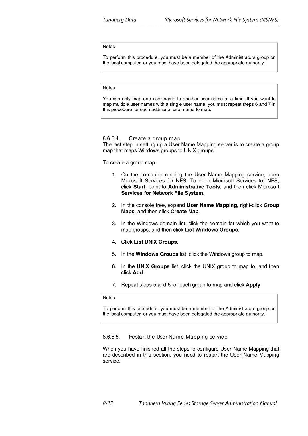 Tandberg Data Viking FS-1600 manual Create a group map, Click List Unix Groups, Restart the User Name Mapping service 