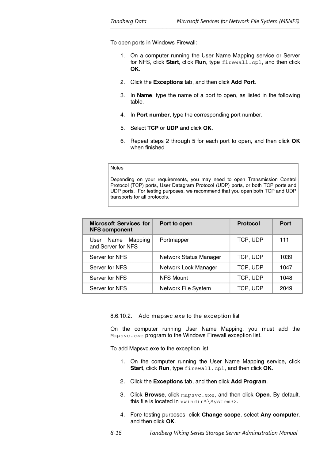 Tandberg Data Viking FS-1500, Viking FS-1600, Viking FS-412 Microsoft Services for Port to open NFS component, Protocol 