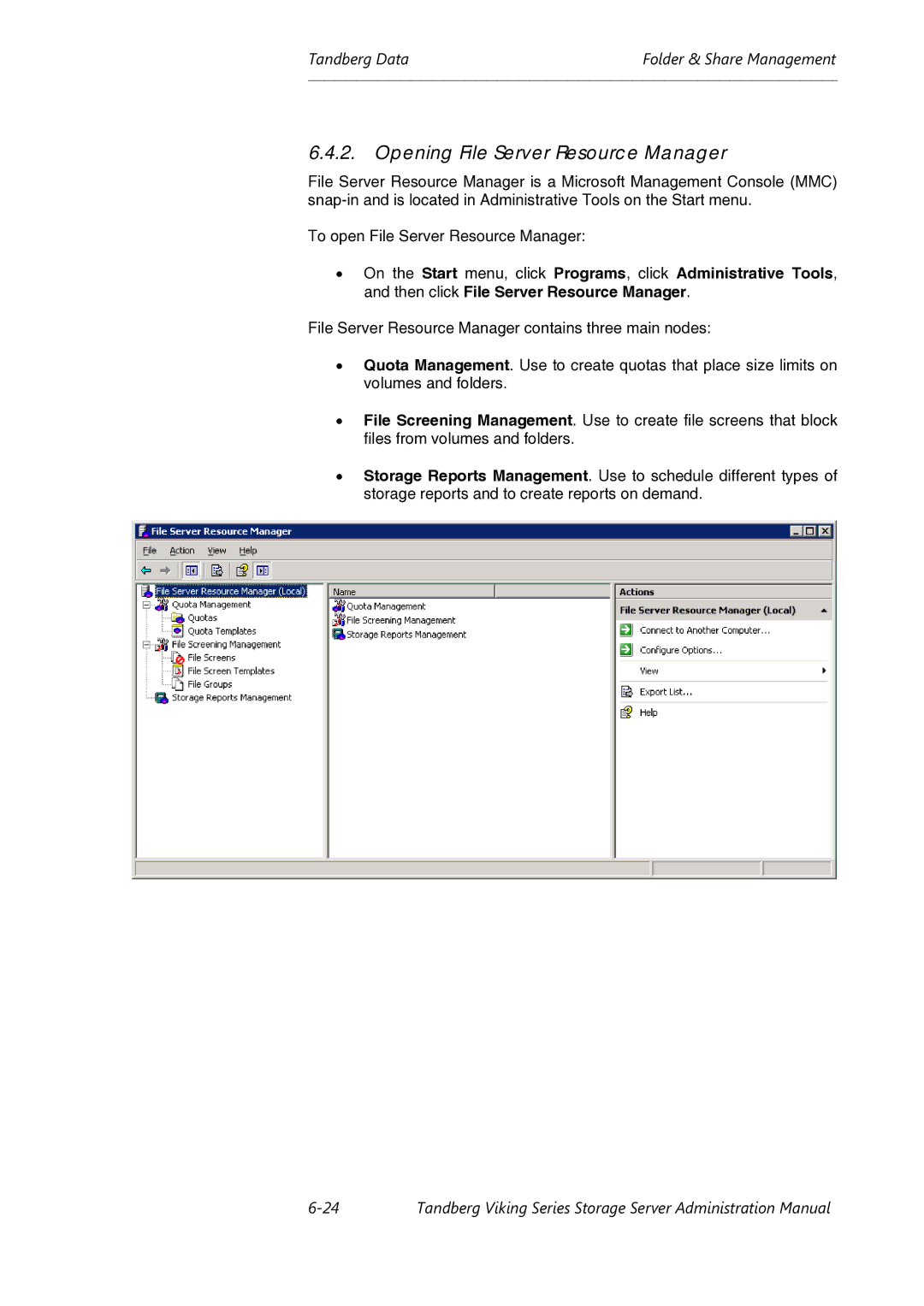 Tandberg Data Viking FS-1500, Viking FS-1600, Viking FS-412 manual Opening File Server Resource Manager 