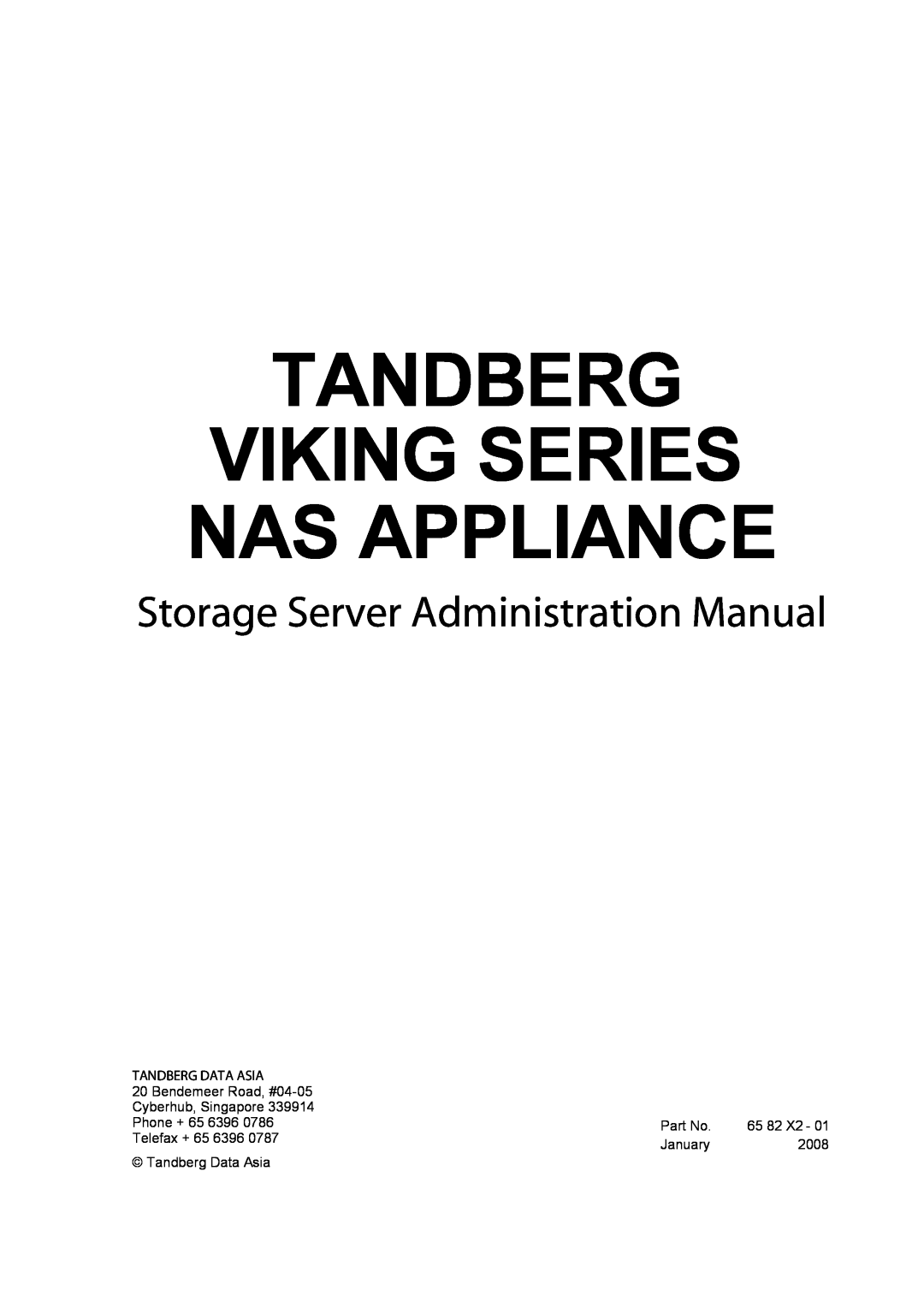 Tandberg Data Viking FS-1500 manual Tandberg, Viking Series Nas Appliance, Storage Server Administration Manual, January 