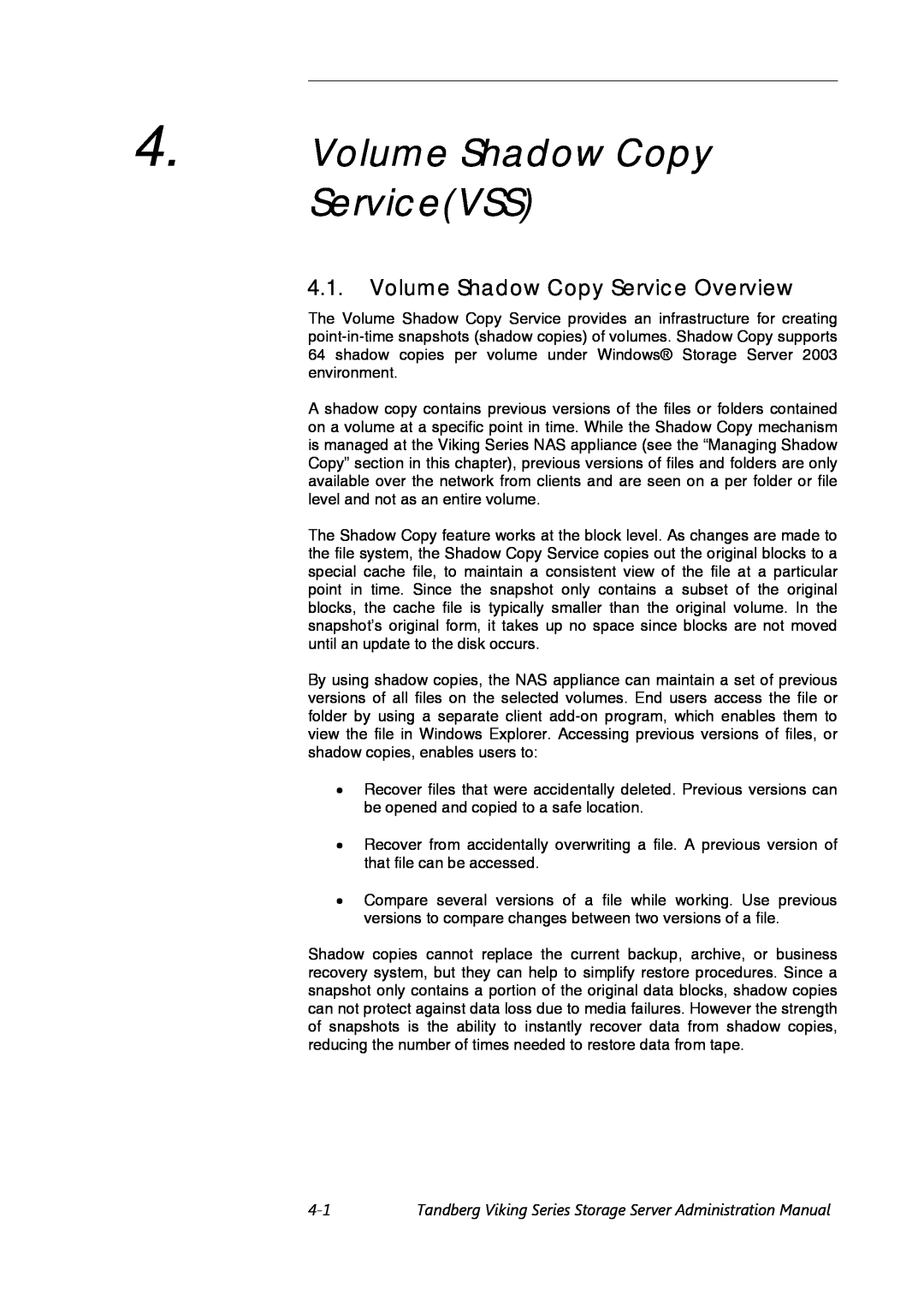 Tandberg Data Viking FS-1600, Viking FS-1500 manual Volume Shadow Copy ServiceVSS, Volume Shadow Copy Service Overview 