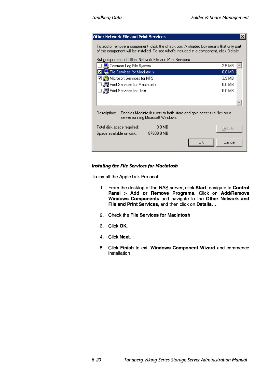 Tandberg Data Viking FS-1600 manual Instaling the File Services for Macintosh, 6-20, Tandberg DataFolder & Share Management 