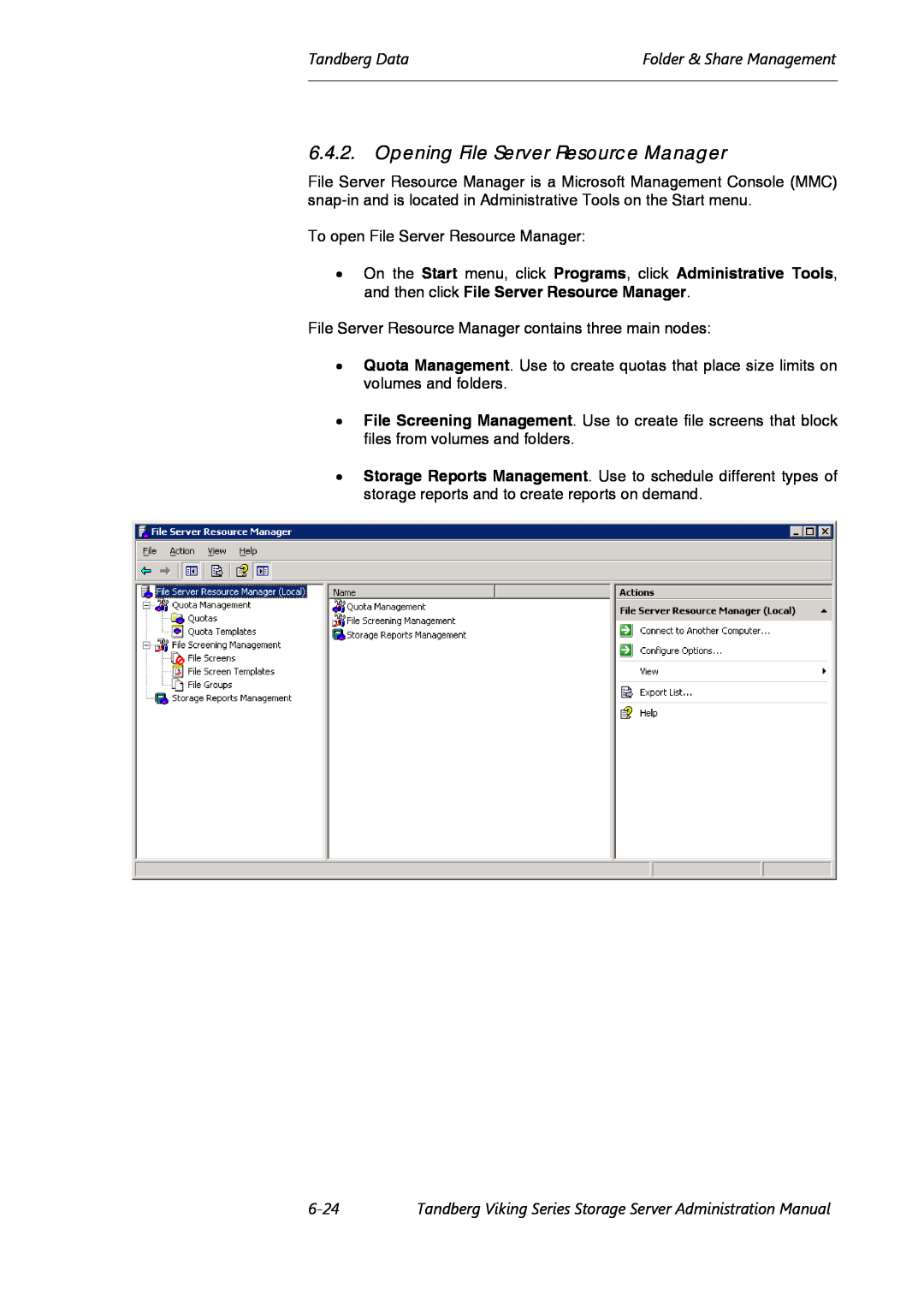 Tandberg Data Viking FS-1500 manual Opening File Server Resource Manager, Tandberg DataFolder & Share Management, 6-24 