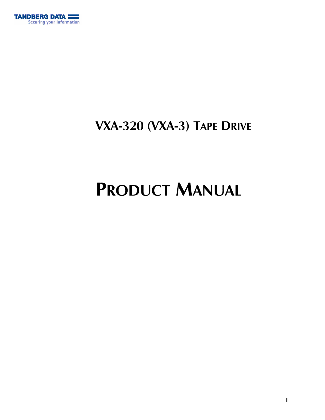 Tandberg Data VXA-320 (VXA-3) manual Product Manual, VXA-320 VXA-3 Tape Drive 