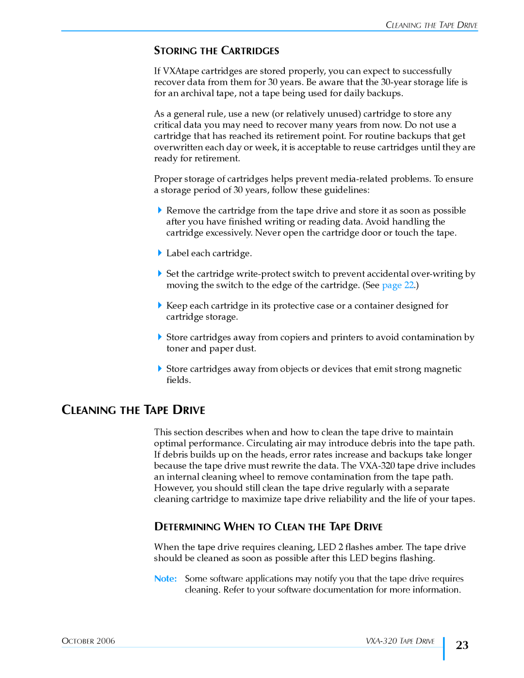 Tandberg Data VXA-320 (VXA-3) Cleaning the Tape Drive, Storing the Cartridges, Determining When to Clean the Tape Drive 