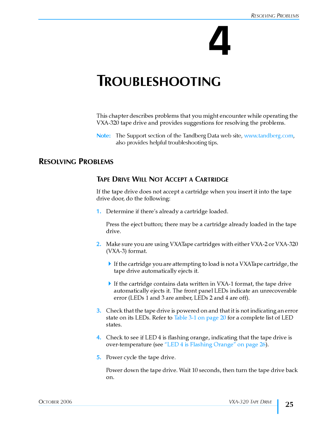 Tandberg Data VXA-320 (VXA-3) manual Troubleshooting, Resolving Problems, Tape Drive will not Accept a Cartridge 