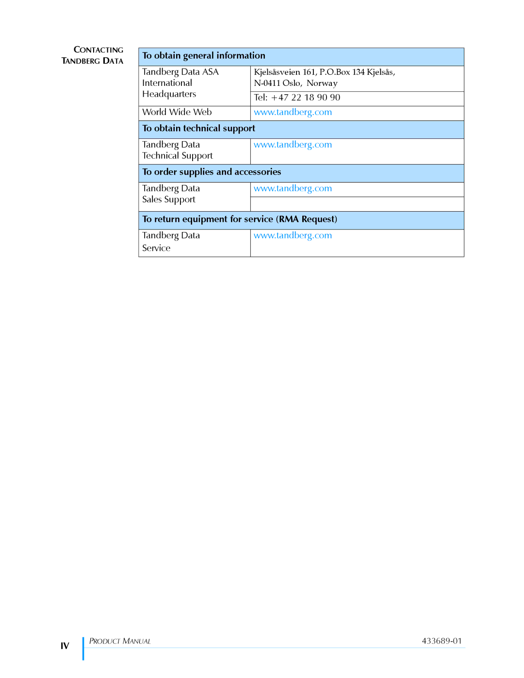 Tandberg Data VXA-320 (VXA-3) manual To obtain general information, To obtain technical support 