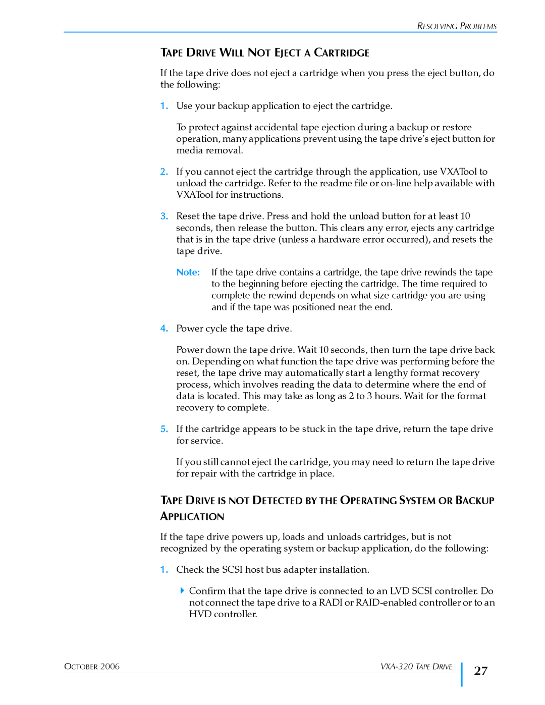 Tandberg Data VXA-320 (VXA-3) manual Tape Drive will not Eject a Cartridge 