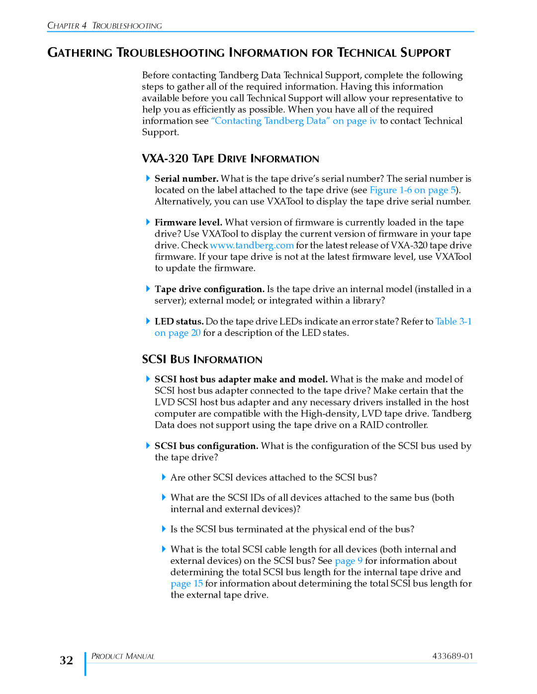 Tandberg Data VXA-320 (VXA-3) Gathering Troubleshooting Information for Technical Support, VXA-320 Tape Drive Information 