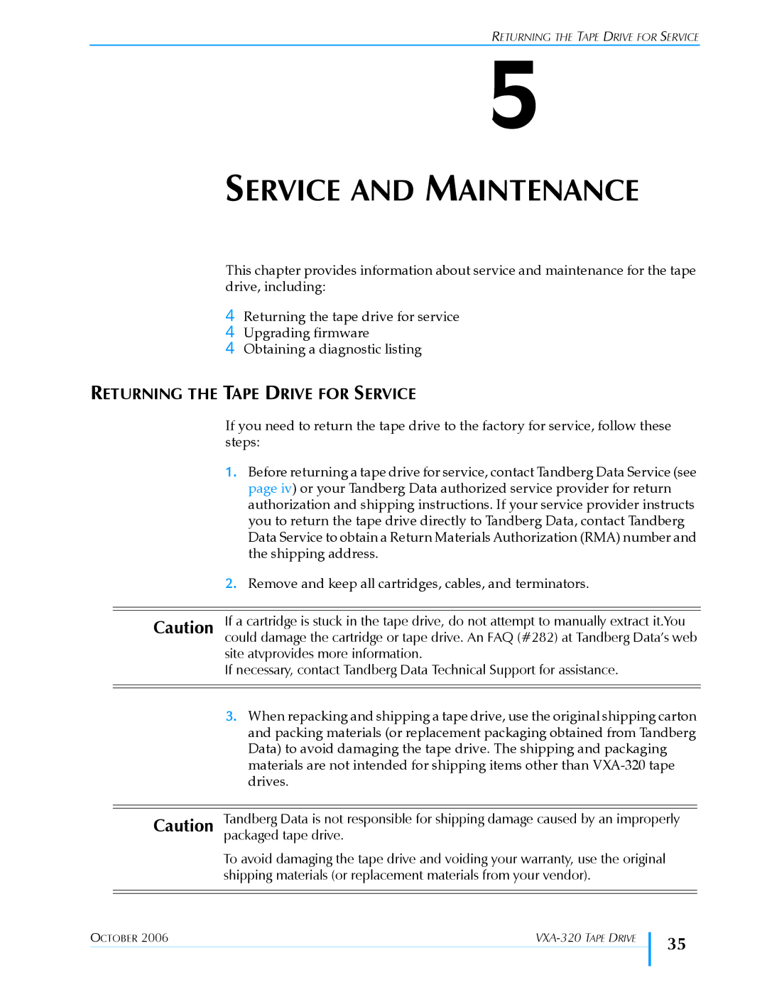 Tandberg Data VXA-320 (VXA-3) manual Service and Maintenance, Returning the Tape Drive for Service 