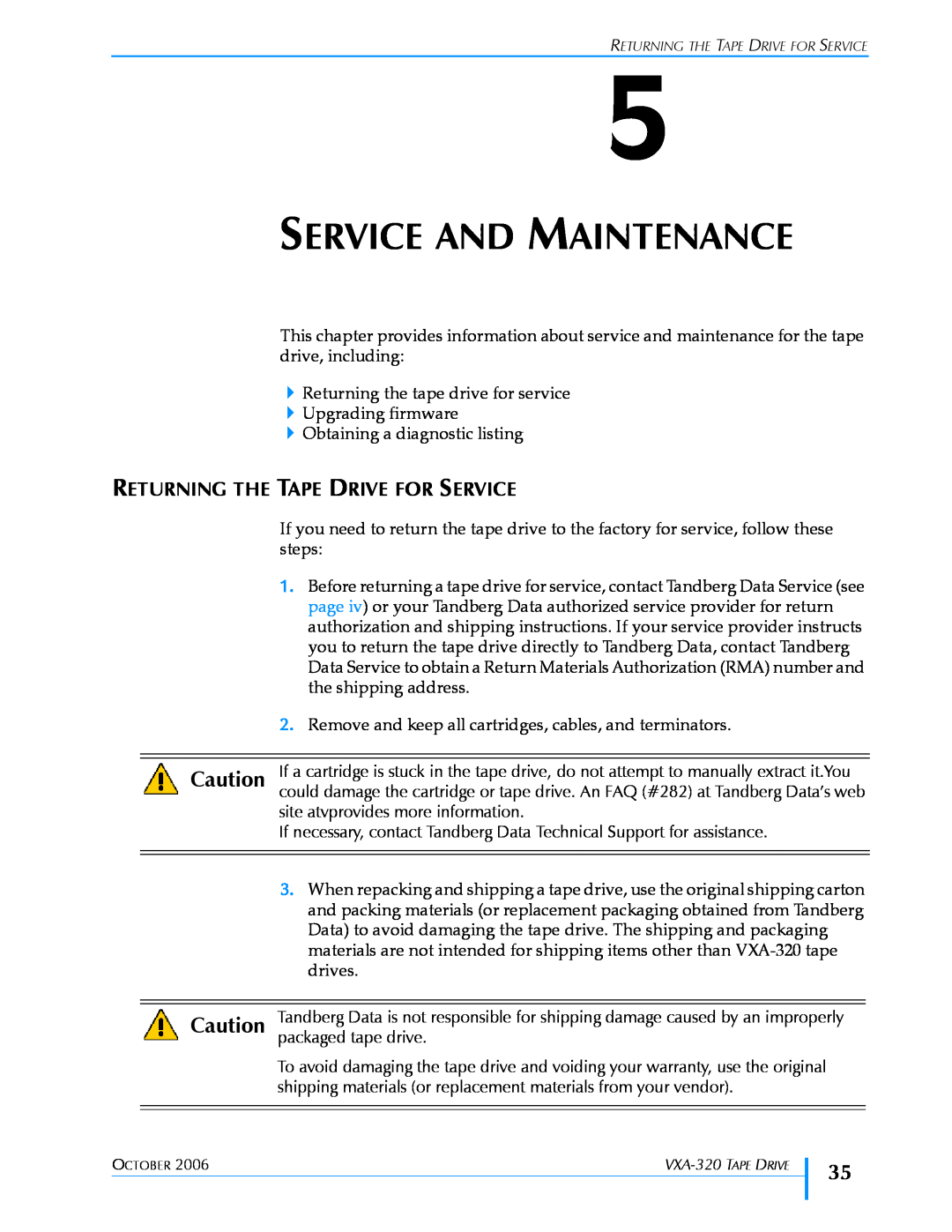Tandberg Data VXA-320 (VXA-3) manual Service And Maintenance, Returning The Tape Drive For Service 