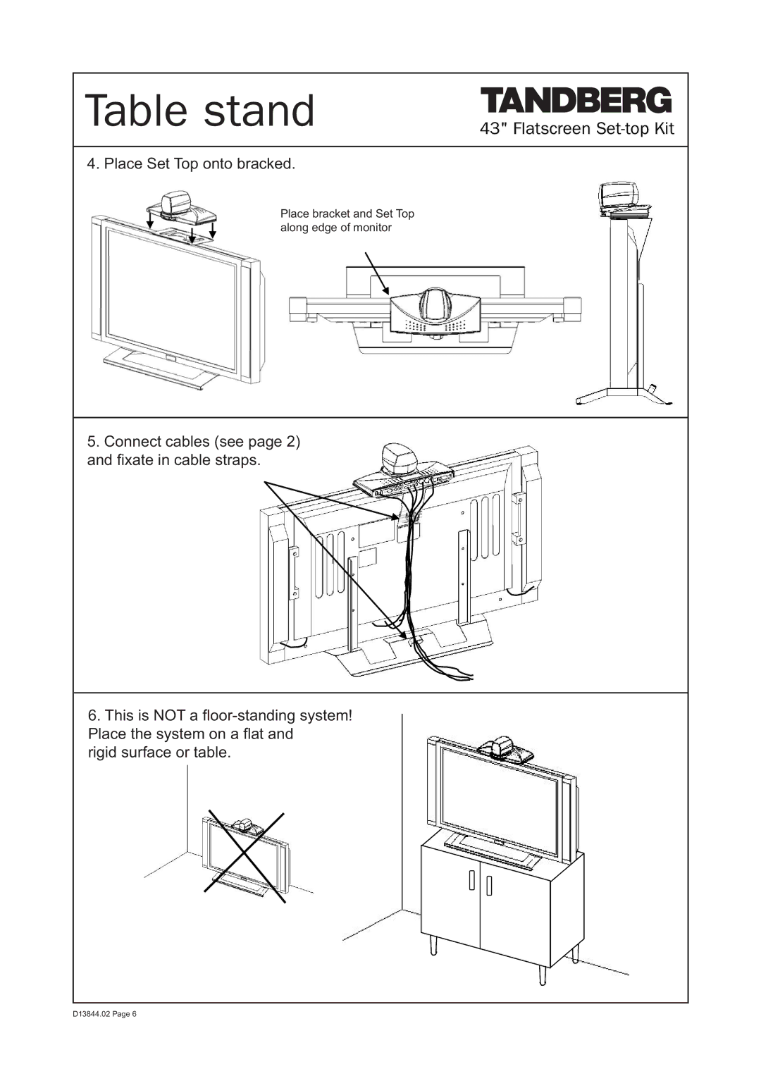 TANDBERG DE50 manual 4ABLEäSTAND, Place Set Top onto bracked, Connect cables see 