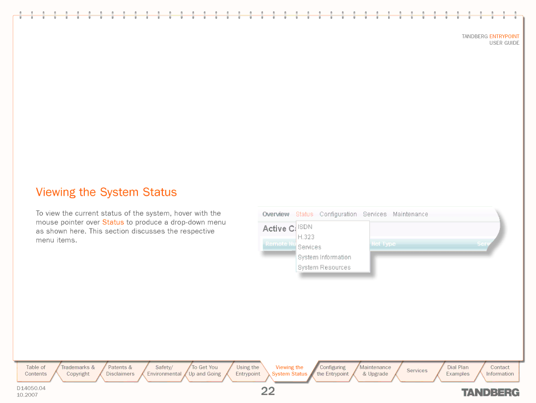 TANDBERG ENTRYPOINT manual Viewing the System Status 