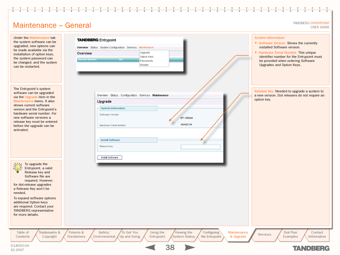 TANDBERG ENTRYPOINT manual Maintenance General, For dot-release upgrades a Release Key won’t be needed 